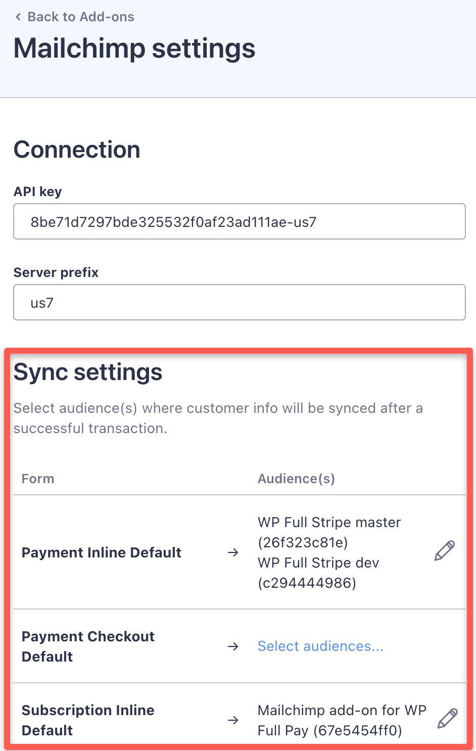 You can select the Mailchimp audiences per form to which the email address of customers will be synchronized after payment