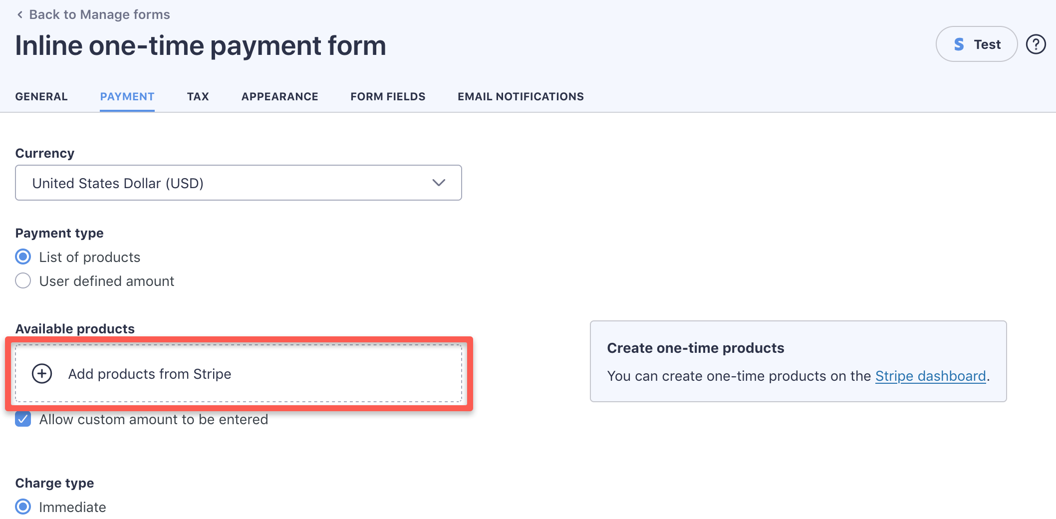 Press the 'Add products from Stripe' button on the 'Payment' tab to add products to the form