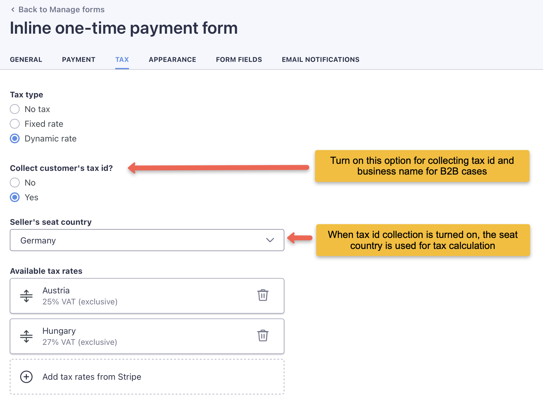 For B2B sales, turn on the 'Collect the customers's tax id' option on the 'Tax' tab