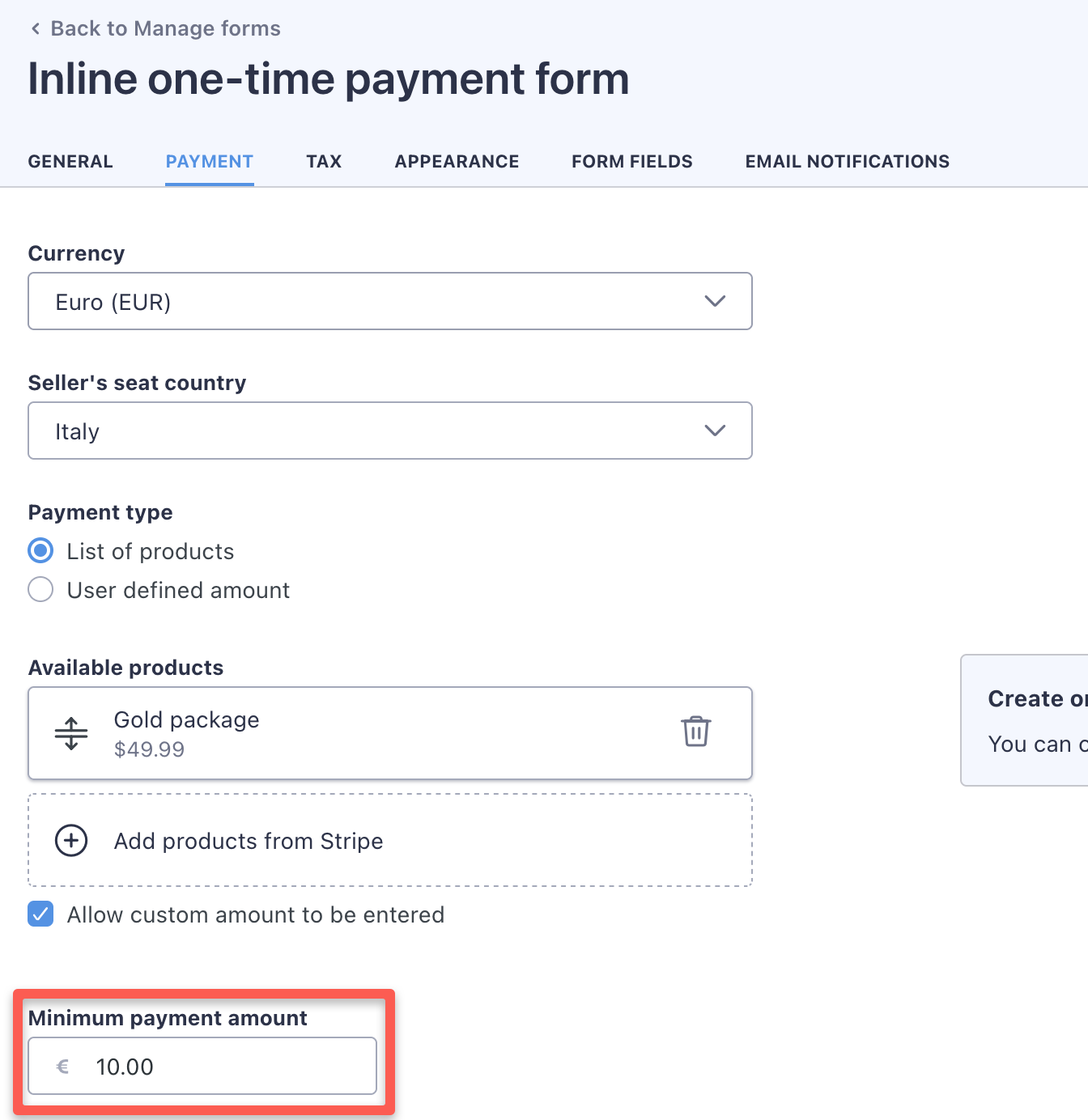 You can set the minimum payment amount on the 'Payment' tab of one-time payment forms