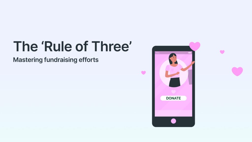 the rule of three for successful fundraising