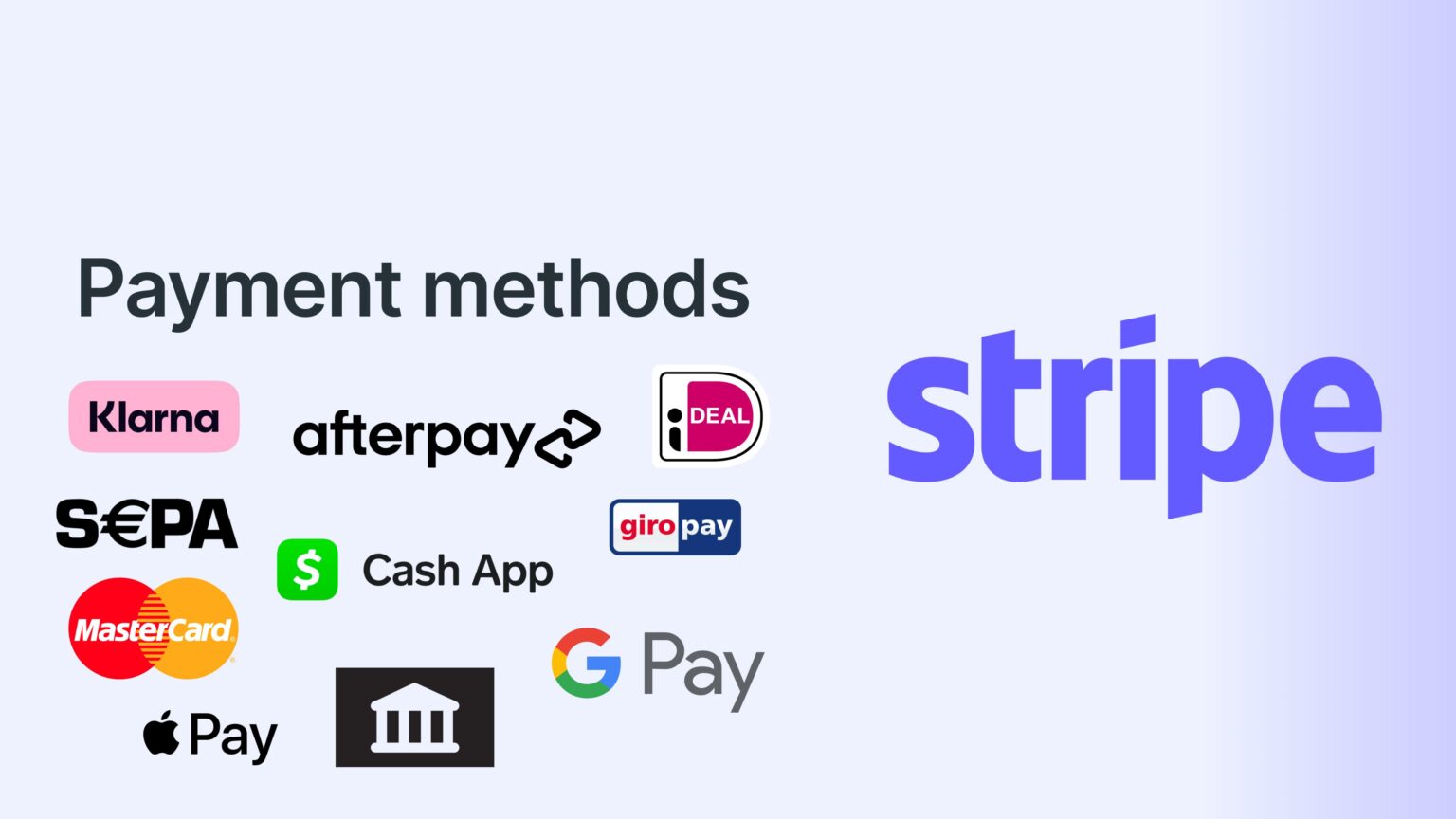 Ultimate list: 30+ Stripe Supported Payment Methods