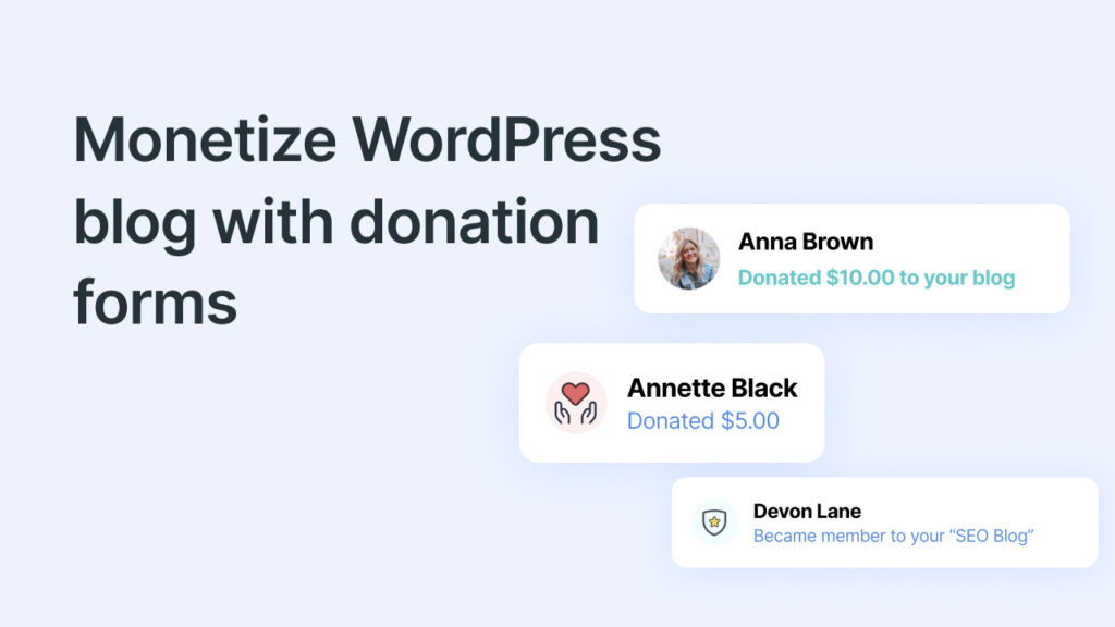 Donation forms to monetize WordPress blogging